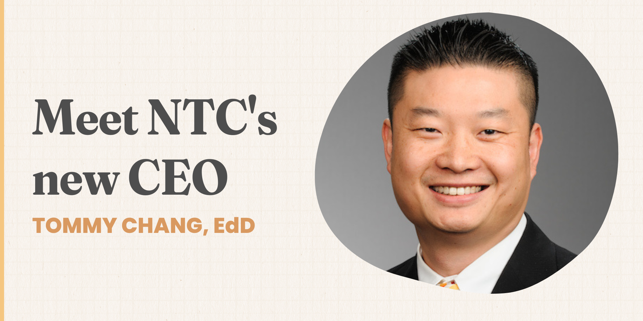 NTC CEO Tommy Chang, EdD
