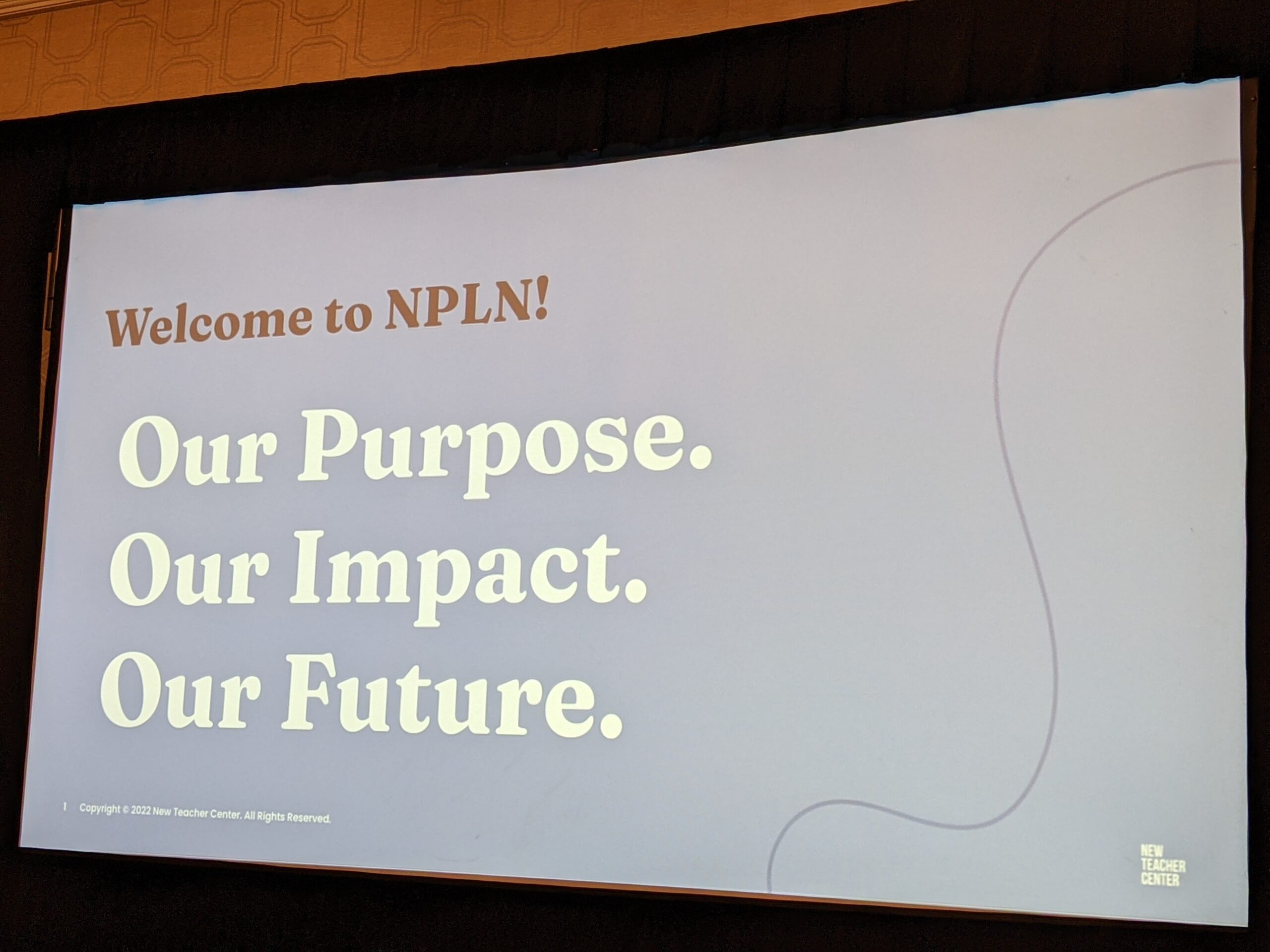 NPLN in NOLA — Our Purpose. Our Impact. Our Future.