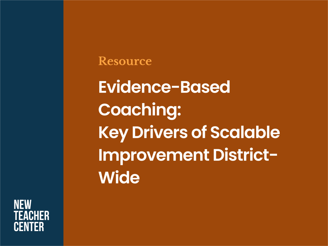 Evidence-Based Coaching: Key Drivers of Scalable Improvement District-Wide