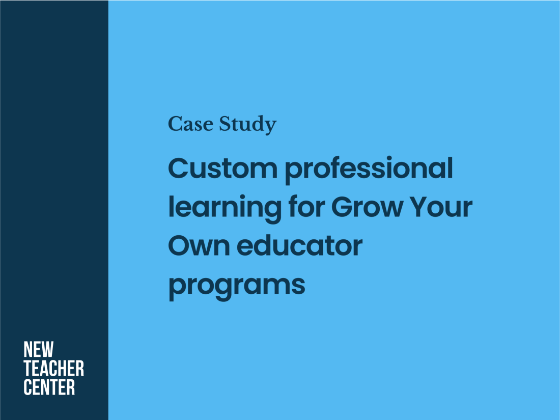 Custom professional learning for Grow Your Own educator programs