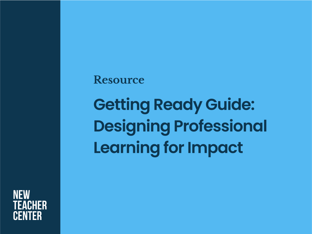 Getting Ready Guide: Designing Professional Learning for Impact ...